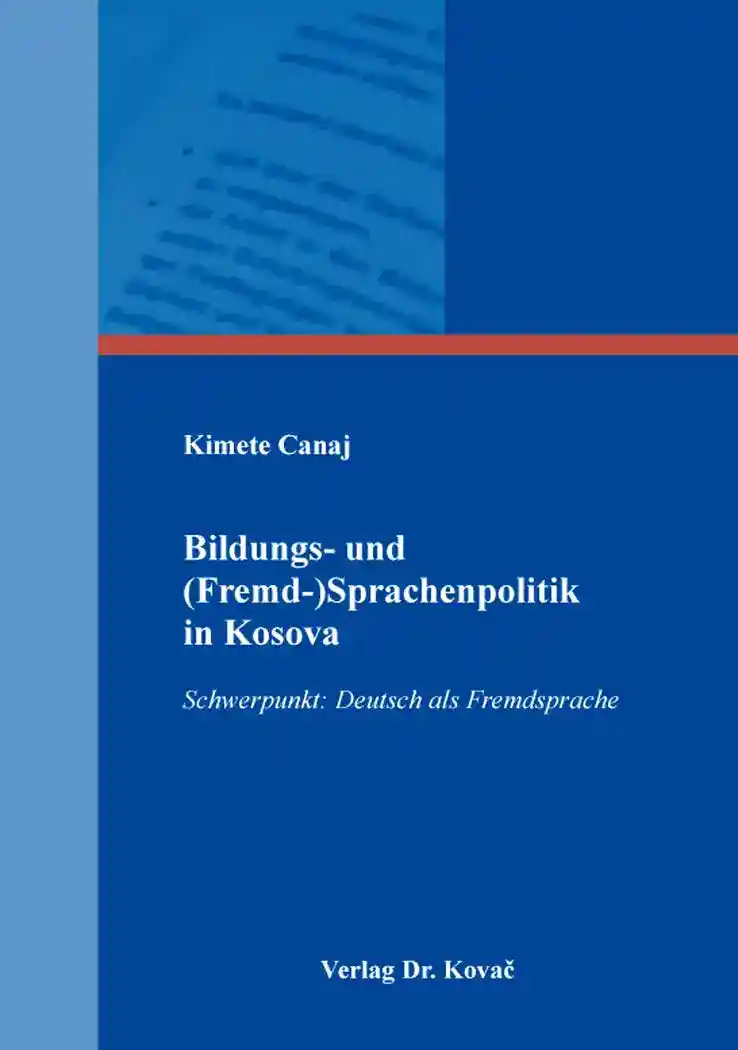Dissertation: Bildungs- und (Fremd-)Sprachenpolitik in Kosova