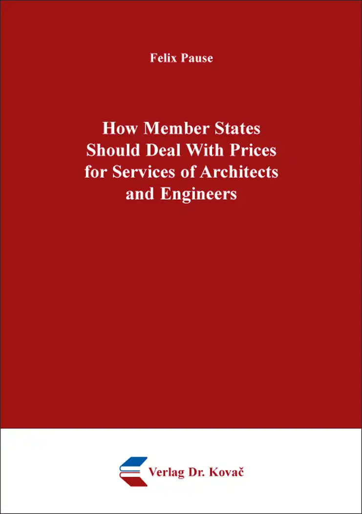  Dissertation: How Member States Should Deal With Prices for Services of Architects and Engineers